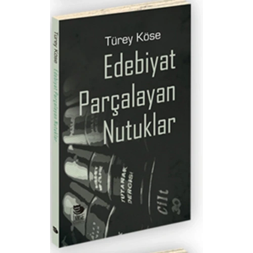 Edebiyat Parçalayan Nutuklar