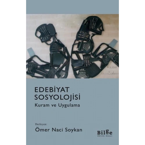 Edebiyat Sosyolojisi - Kuram ve Uygulama