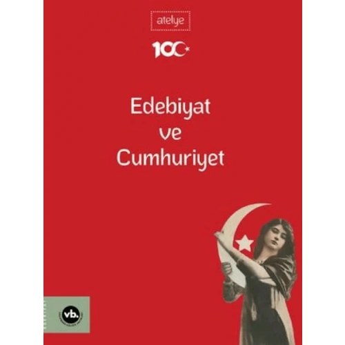 Edebiyat Ve Cumhuriyet