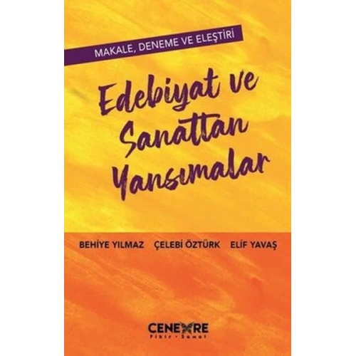 Edebiyat ve Sanattan Yansımalar