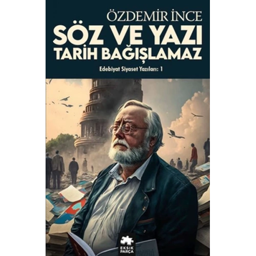 Edebiyat ve Siyaset Yazıları:1