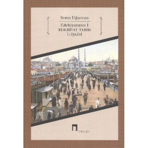 Edebiyatımız 1 - Edebiyat Tarih İlişkisi