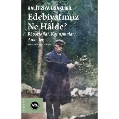 Edebiyatımız Ne Halde?