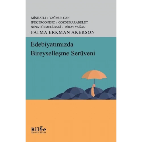 Edebiyatımızda Bireyselleşme Serüveni