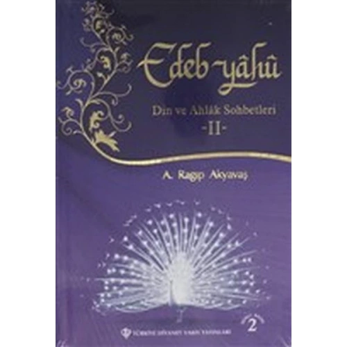 Edep Yahu - Din ve Ahlak Sohbetleri - II