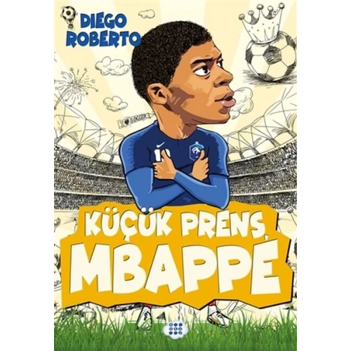 Efsane Futbolcular Küçük Prens Mbappe