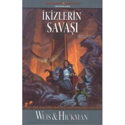 Efsaneler Serisi 2. Kitap - İkizlerin Savaşı
