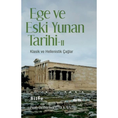 Ege ve Eski Yunan Tarihi - II