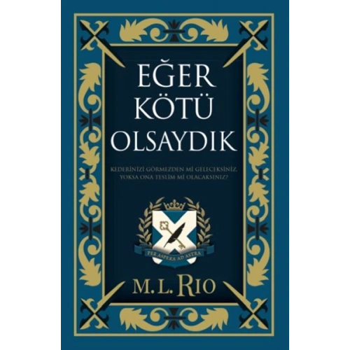 Eğer Kötü Olsaydık (Yan Boyamalı Ciltli Özel Baskı)