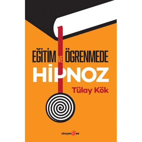 Eğitim ve Öğrenmede Hipnoz