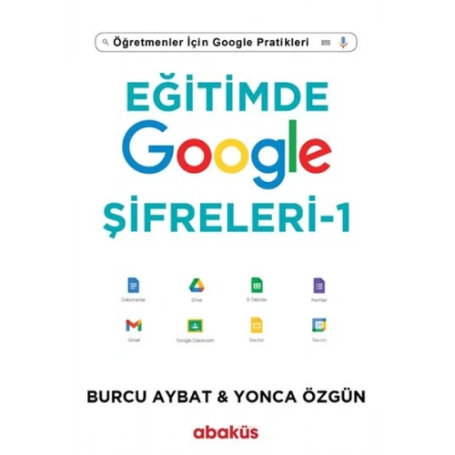 Eğitimde Google Şifreleri - Öğretmenler İçin Google Pratikleri