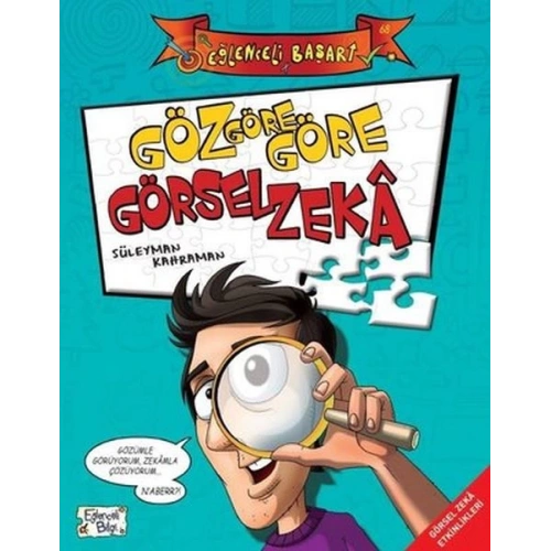 Eğlenceli Bilgi (Başarı) - Göz Göre Göre Görsel Zeka
