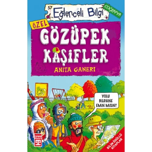 Eğlenceli Bilgi (Coğrafya) - Gözüpek Kaşifler