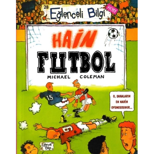 Eğlenceli Bilgi - Hain Futbol
