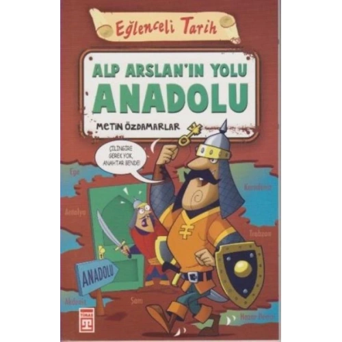 Eğlenceli Tarih - Alp Arslanın Yolu Anadolu