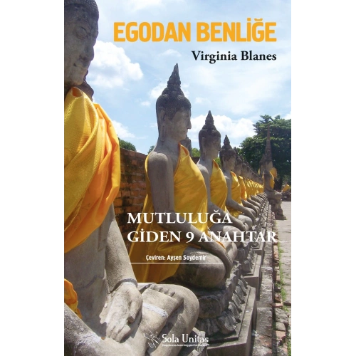 Egodan Benliğe - Mutluluğa Giden 9 Anahtar