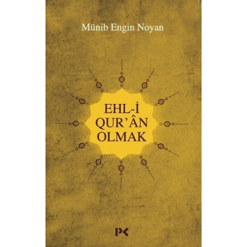 Ehl-i Quran Olmak