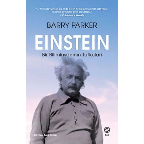 Einstein Bir Biliminsanının Tutkuları