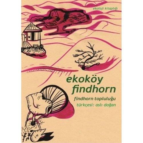 Ekoköy Findhorn Findhorn Topluluğu