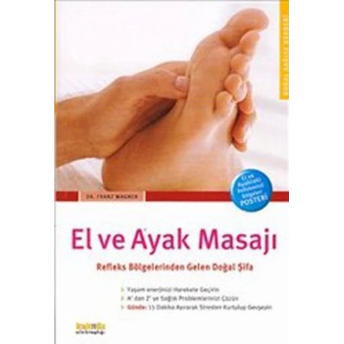 El ve Ayak Masajı  Refleks Bölgelerinden Gelen Doğal Şifa