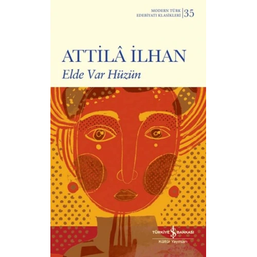 Elde Var Hüzün (Ciltli)