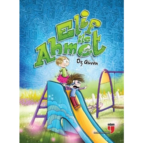 Elif ile Ahmet - Öz Güven