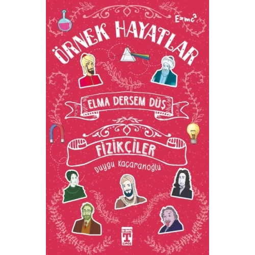 Elma Dersem Düş-Fizikçiler