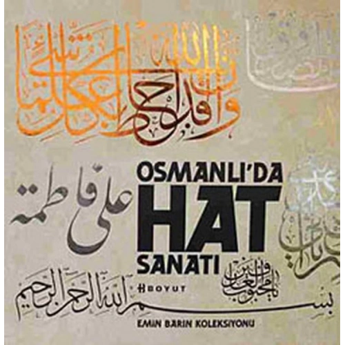 Emin Barın Koleksiyonu Osmanlıda Hat Sanatı