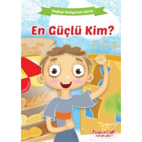 En Güçlü Kim? - Doğayı Seviyorum Serisi