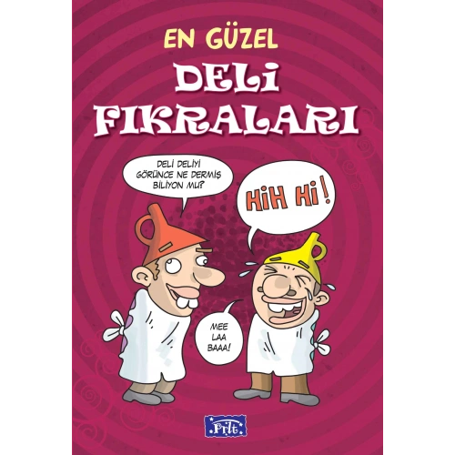 En Güzel Deli Fıkraları