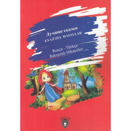En Güzel Masallar Rusça - Türkçe Bakışımlı Hikayeler