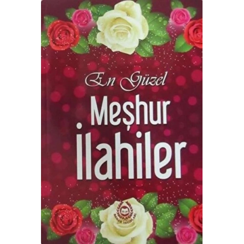 En Güzel Meşhur İlahiler