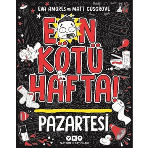 En Kötü Hafta – Pazartesi