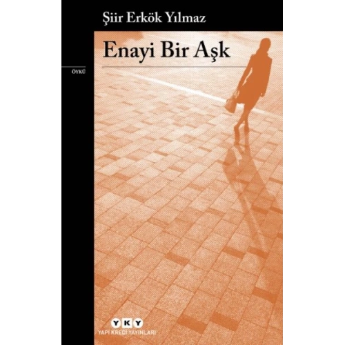 Enayi Bir Aşk