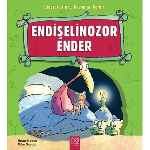 Endişelinozor Ender / Dinozorların da Duyguları Vardır