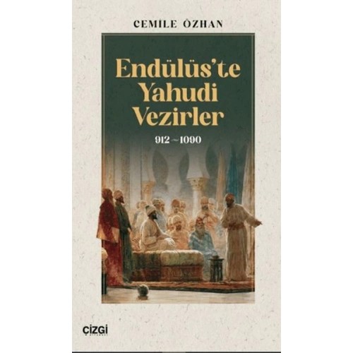 Endülüs’te Yahudi Vezirler 912-1090
