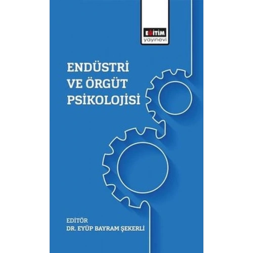 Endüstri Ve Örgüt Psikolojisi