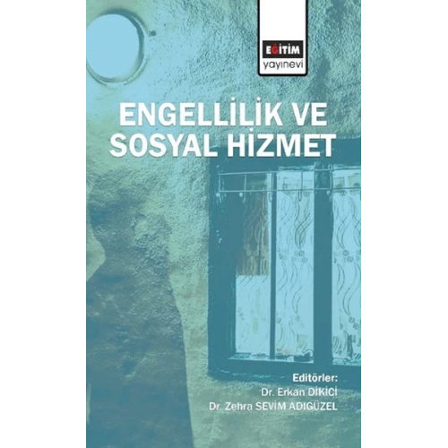 Engellilik ve Sosyal Hizmet