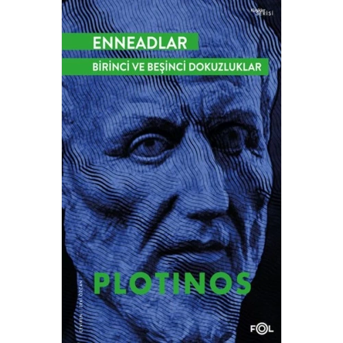 Enneadlar - Birinci ve Beşinci Dokuzluklar