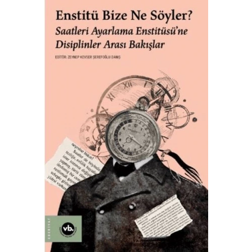 Enstitü Bize Ne Söyler?