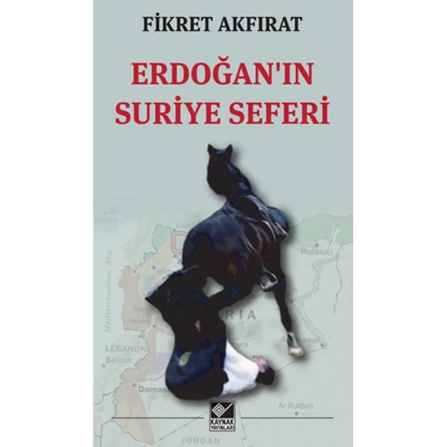 Erdoğanın Suriye Seferi