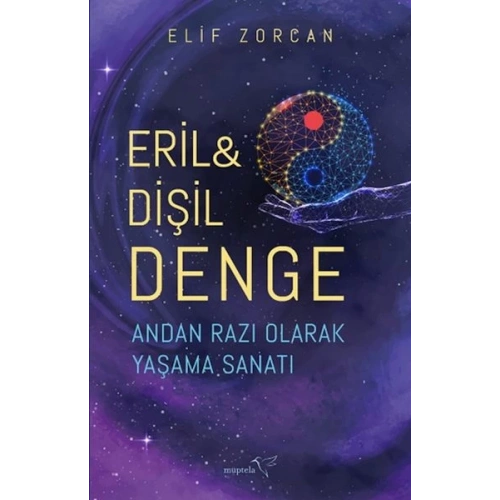 Eril & Dişil Denge – Andan Razı Olarak Yaşama Sanatı
