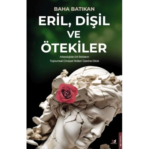 Eril, Dişil ve Ötekiler