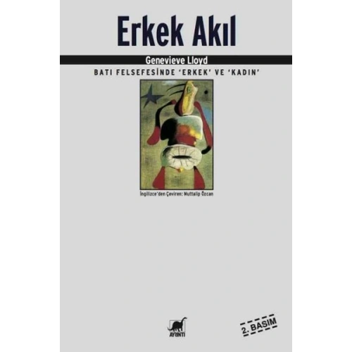 Erkek Akıl Batı Felsefesinde “Erkek“ ve “Kadın“