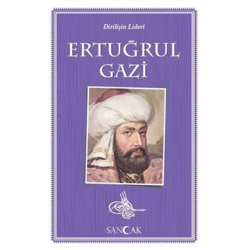 Ertuğrul Gazi - Dirilişin Lideri
