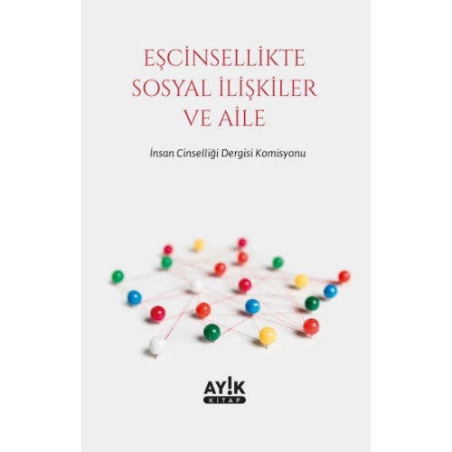 Eşcinsellikte Sosyal İlişkiler ve Aile
