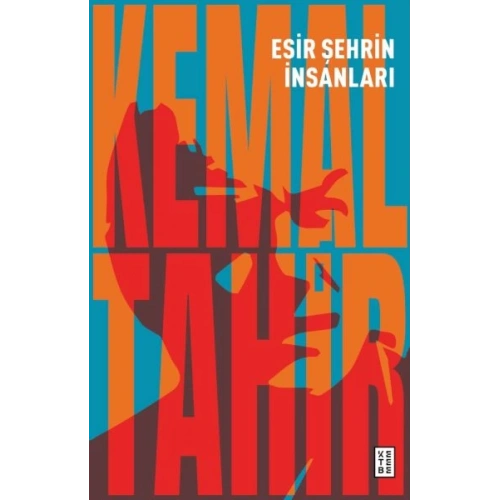 Esir Şehrin İnsanları