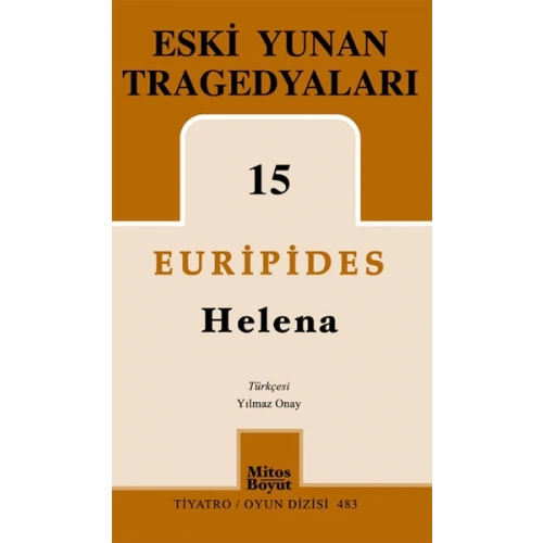 Eski Yunan Tragedyaları 15 Helena