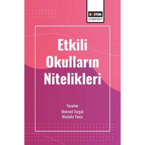 Etkili Okulların Nitelikleri