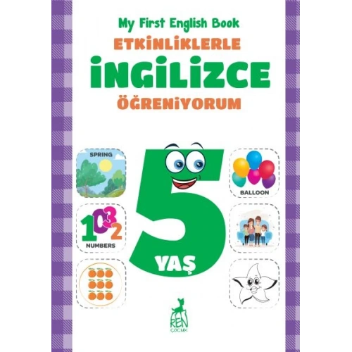 Etkinliklerle İngilizce Öğreniyorum 5 Yaş - My First English Book